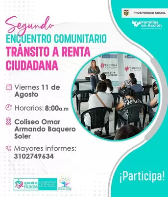 Segundo Encuentro Comunitario–Transición a Renta Ciudadana: Coliseo Omar Armando Baquero Soler